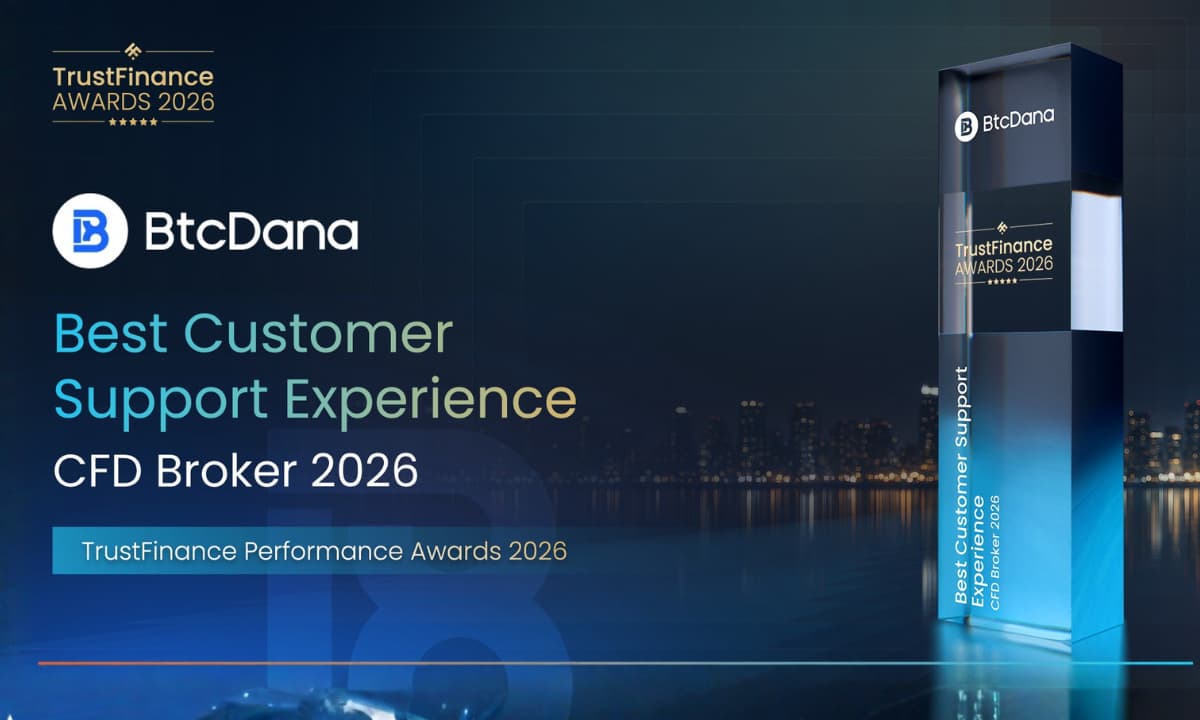 BtcDana Wins “Best Customer Support Experience – CFD Broker 2026” at the TrustFinance Performance Awards