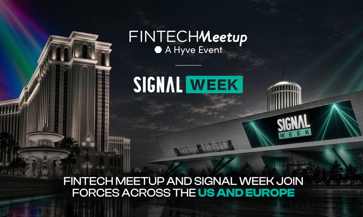 Fintech Meetup and Signal Week (formerly Paris Blockchain Week) Join Forces across the US and Europe