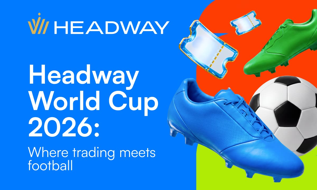 Headway World Cup 2026: Headway Launches Trading Competition with $100,000 Prize Pool