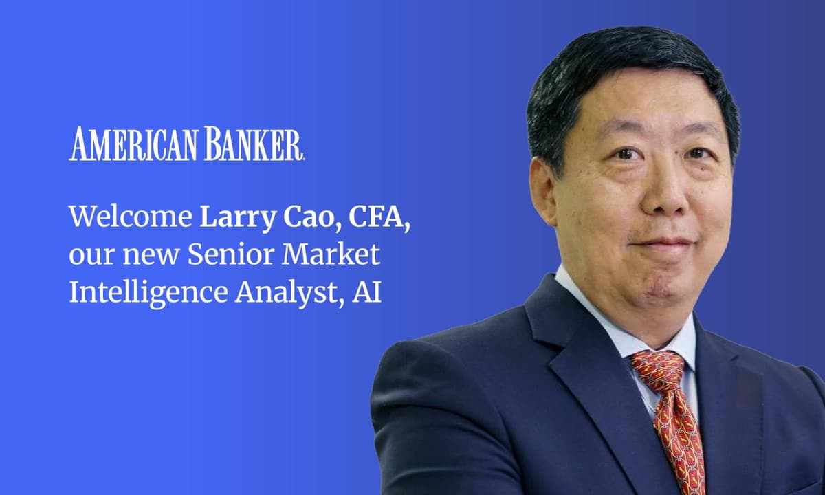 American Banker Bolsters Its AI Intelligence Platform with Hire of Research Veteran Larry Cao