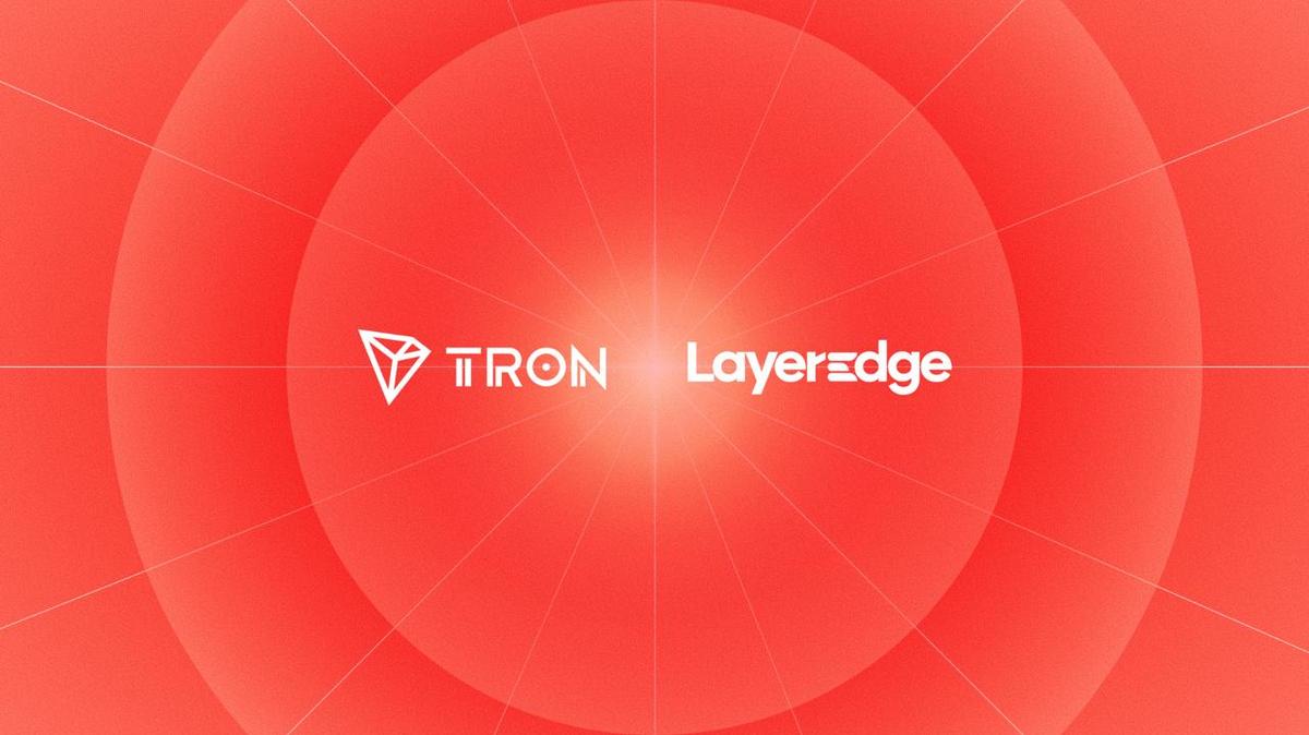 LayerEdge Brings Zero-Knowledge Verification to TRON Network with Bitcoin-Anchored Security